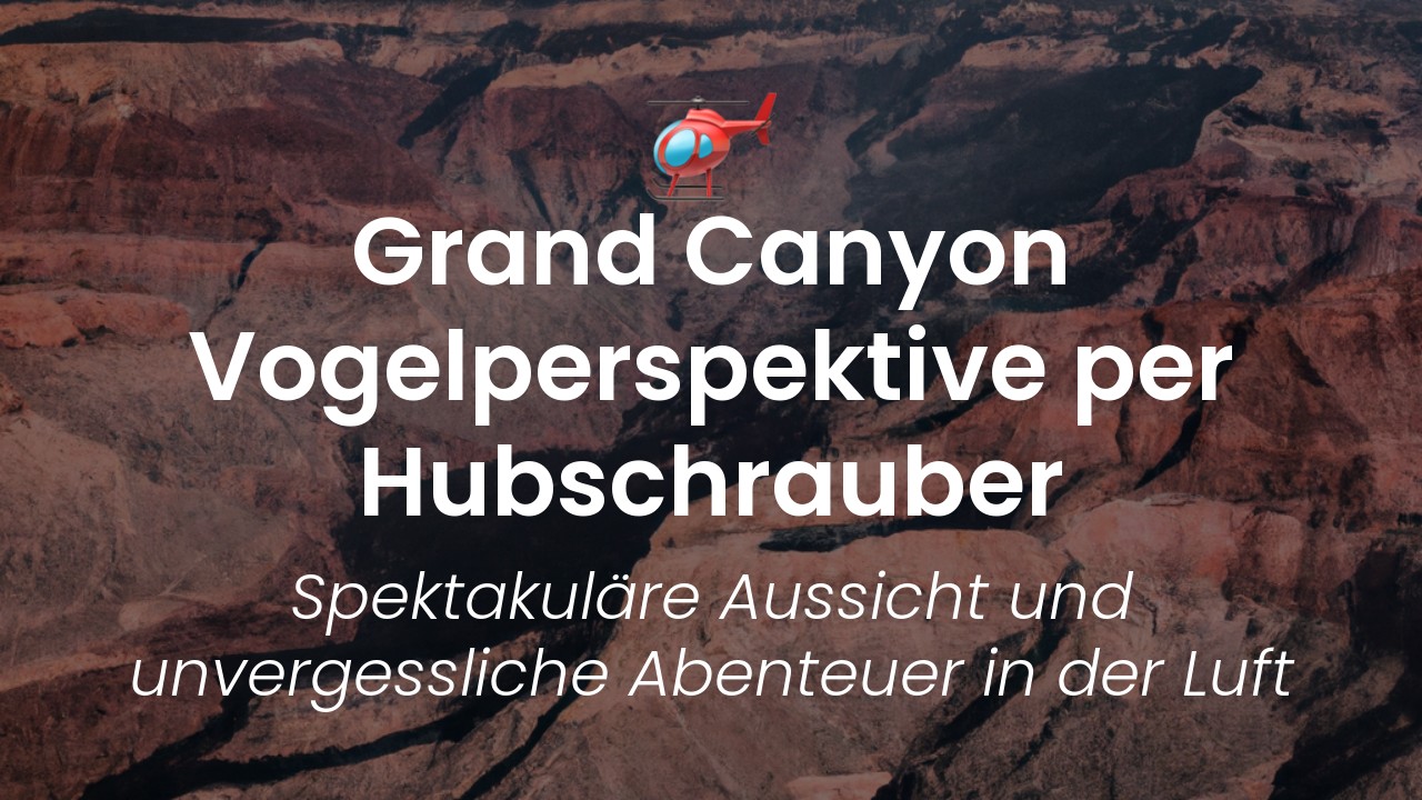 Grand Canyon Hubschraubertour-featured-image