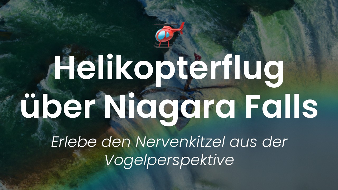 Niagara Falls Helikopterflug-featured-image