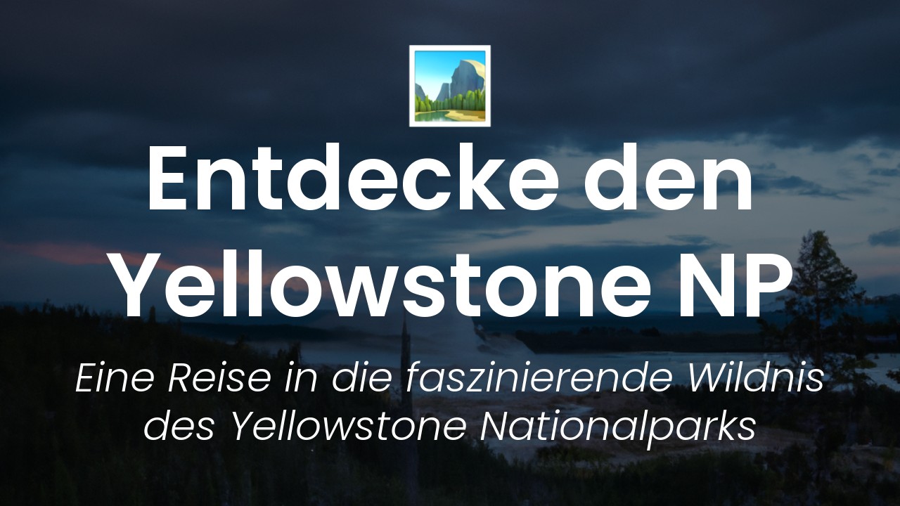 Yellowstone Nationalpark-featured-image