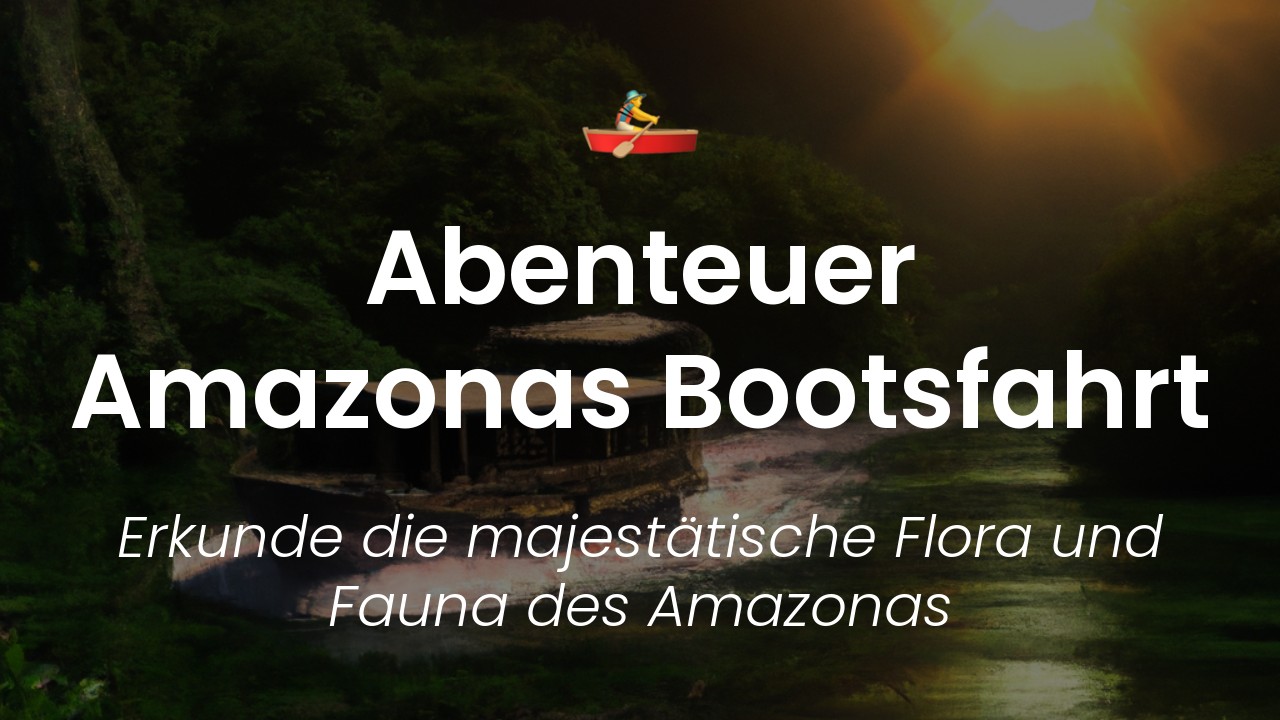 Amazonas Bootsfahrt-featured-image