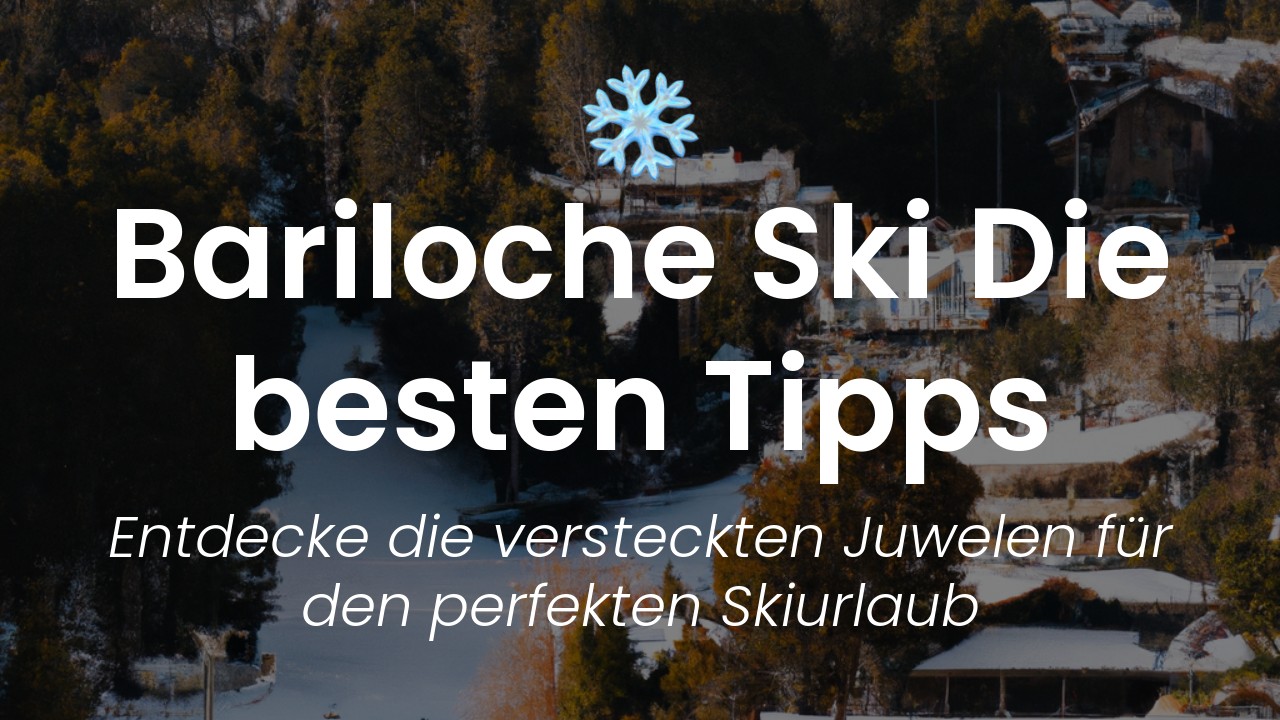 Bariloche Skiurlaub-featured-image