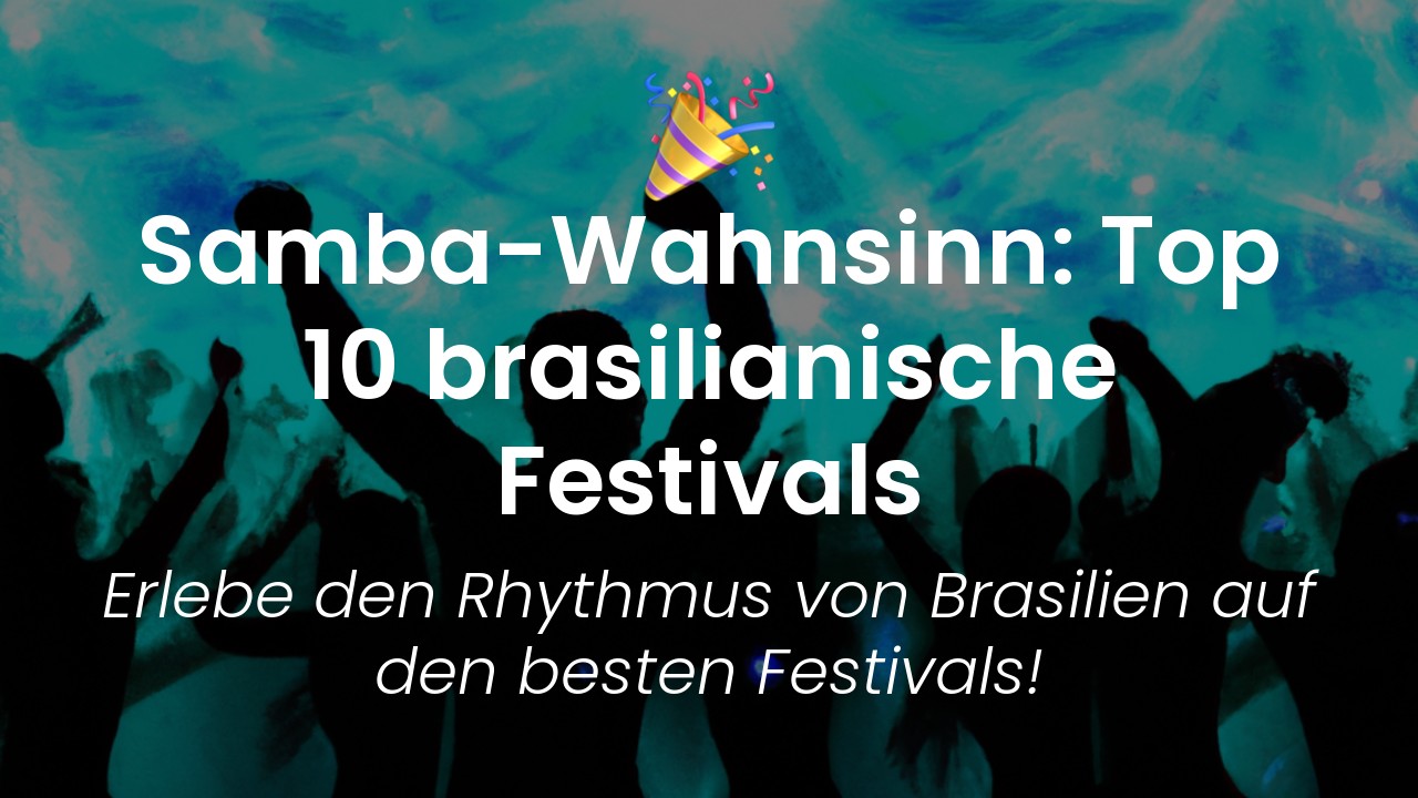 Brasilianische Musik Festivals-featured-image