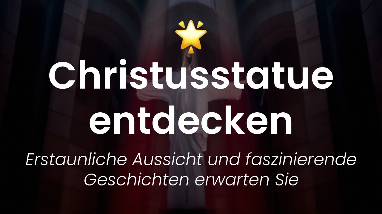 Christusstatue Besuch-featured-image