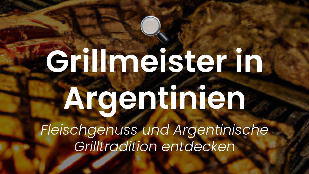 Grillkurs in Argentinien-featured-image