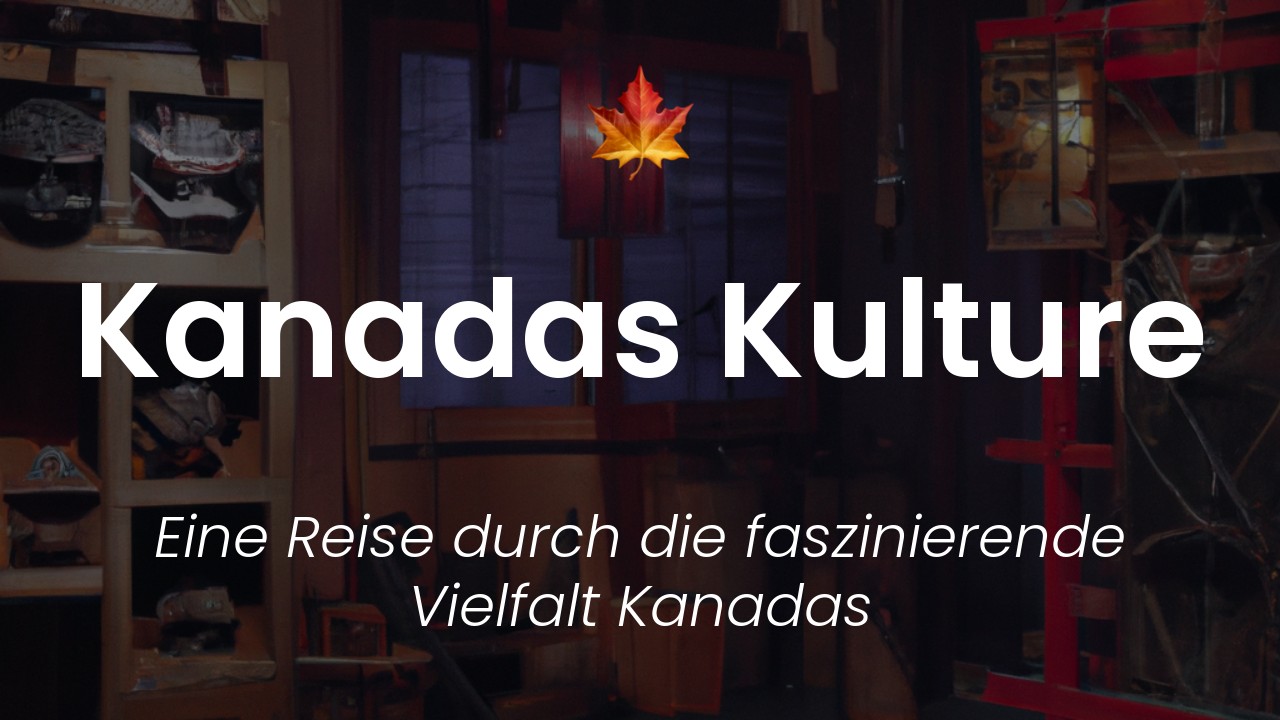 Kanadisches Kulturerbe erleben-featured-image