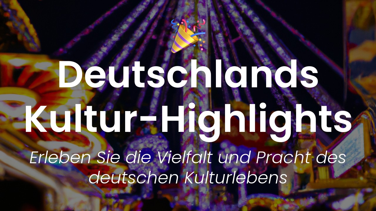 Kulturelle Ereignisse in Deutschland-featured-image