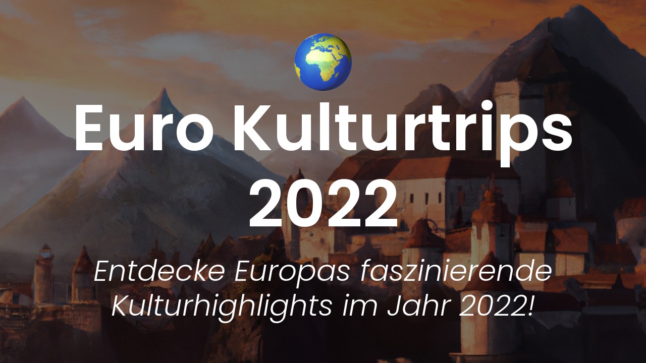 Kulturtrips Europa -featured-image