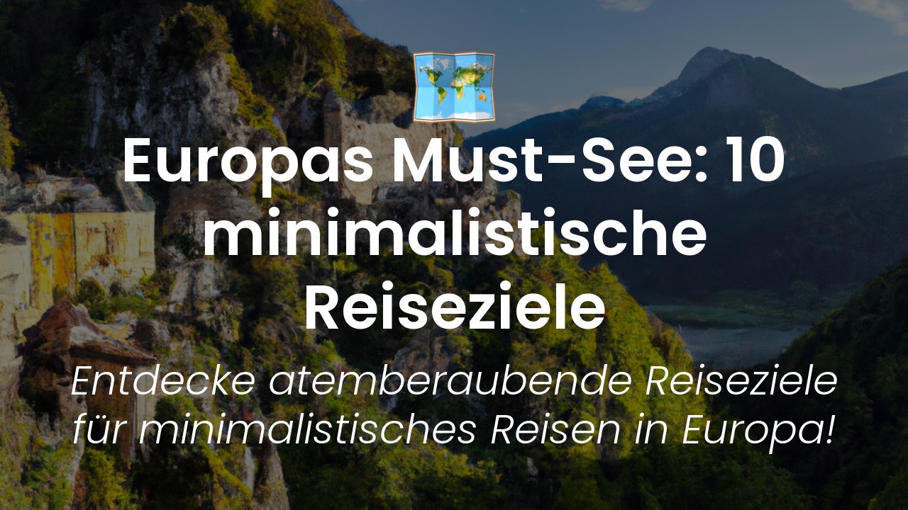 Minimalistisches Reisen Europa-featured-image