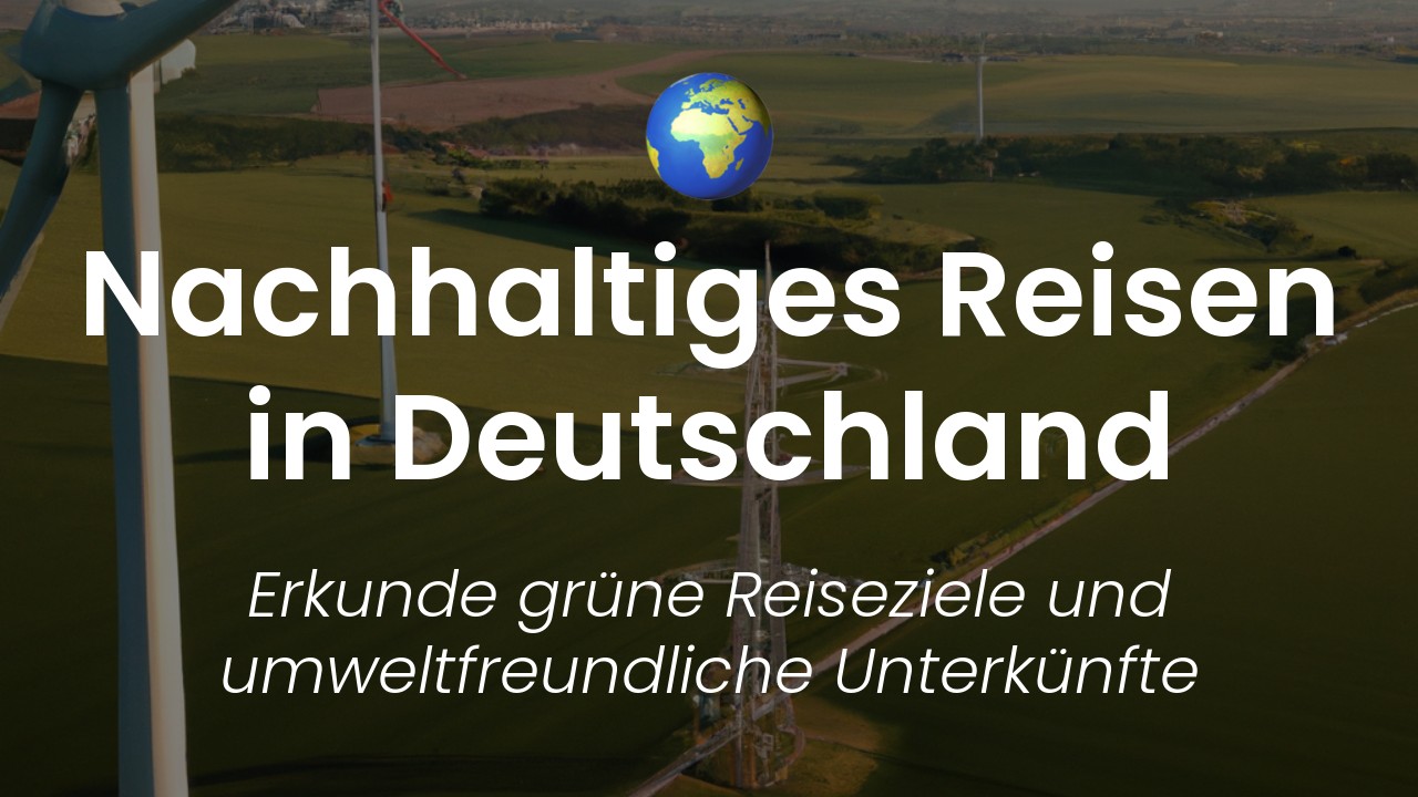 Nachhaltiges Reisen Deutschland-featured-image