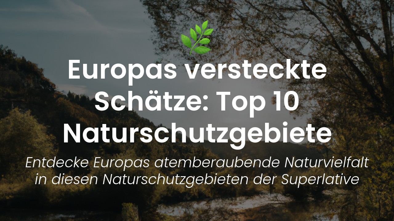 Naturschutzgebiete in Europa-featured-image