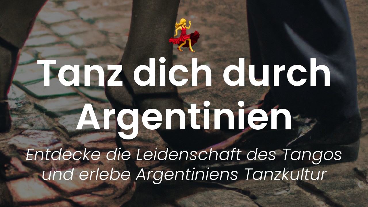 Tanzenlernen in Argentinien-featured-image