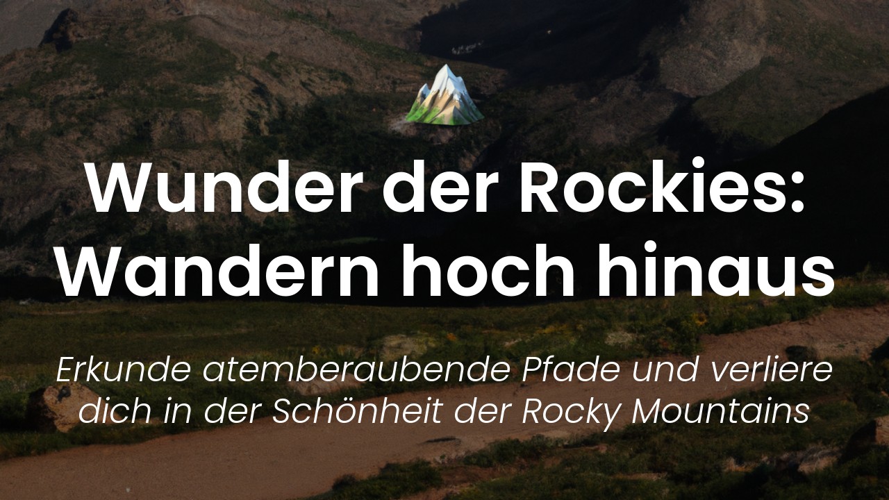 Wandern in den Rocky Mountains-featured-image